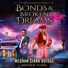 Cover image for Bonds and Broken Dreams