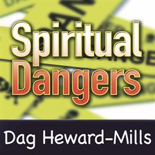 Spiritual Dangers