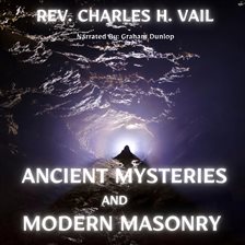 Imagen de portada para Ancient Mysteries and Modern Masonry