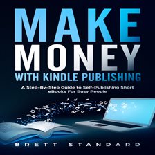 Cover image for Make Money With Kindle Publishing