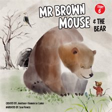 Cover image for Mr Brown Mouse and the Bear