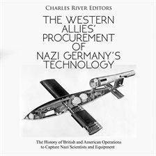 Cover image for Western Allies' Procurement of Nazi Germany's Technology: The History of British and American Operat