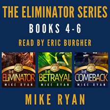 The Eliminator Series