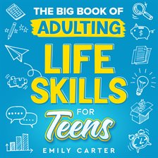 Imagen de portada para The Big Book of Adulting Life Skills for Teens