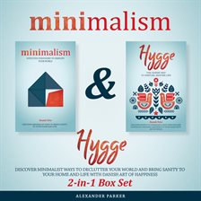 Cover image for Minimalism & Hygge