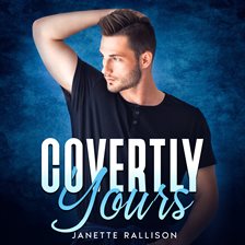 Cover image for Covertly Yours