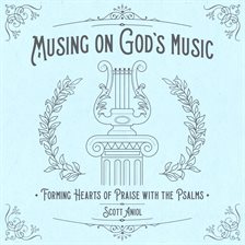 Imagen de portada para Musing on God's Music