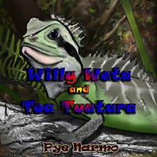 Cover image for Willy Weta and Toa Tuatara