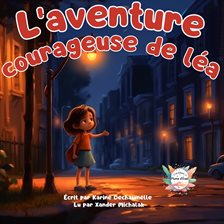 Cover image for L'aventure courageuse de Léa