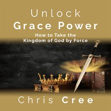 Cover image for Unlock Grace Power