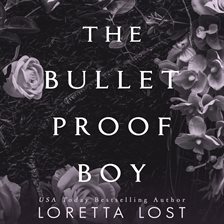 Cover image for The Bulletproof Boy