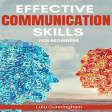 Imagen de portada para Effective Communication Skills for Beginners