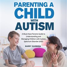 Imagen de portada para Parenting a Child With Autism