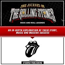 Cover image for The Journey of the Rolling Stones: Rock and Roll Legends