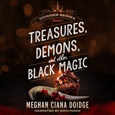 Cover image for Treasures, Demons, and Other Black Magic