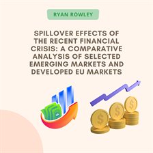 Cover image for Spillover Effects of the Recent Financial Crisis: A Comparative Analysis of Selected Emerging Market