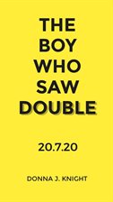 Imagen de portada para THE BOY WHO SAW DOUBLE