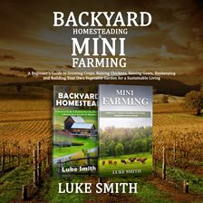 Cover image for Backyard Homesteading & Mini Farming