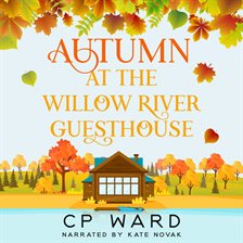 Cover image for Autumn at the Willow River Guesthouse