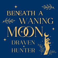 Cover image for Beneath a Waning Moon