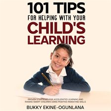 Cover image for 101 Tips for Helping With Your Child's Learning