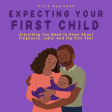 Cover image for Expecting Your First Child