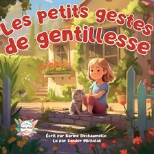 Cover image for Les petits gestes de gentillesse