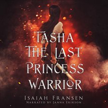 Cover image for Tasha The Last Princess Warrior