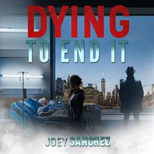 Cover image for Dying to End It