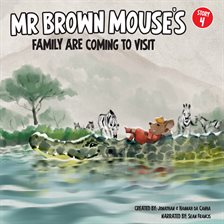 Cover image for Mr Brown Mouse’s Family Are Coming to Visit