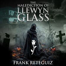 Imagen de portada para The Malediction of Llewyn Glass