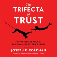 Cover image for The Trifecta of Trust
