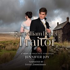 Cover image for Fitzwilliam Darcy, Traitor