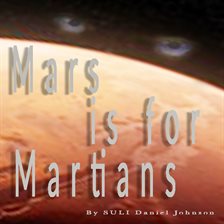 Cover image for Mars Is for Martians
