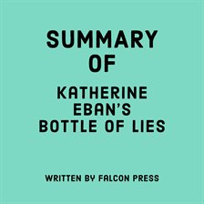 Cover image for Summary of Katherine Eban's Bottle of Lies