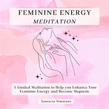 Cover image for Feminine Energy Meditation