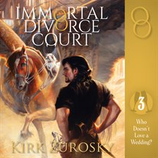 Imagen de portada para Immortal Divorce Court, Volume 3