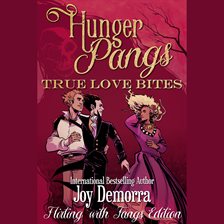 Imagen de portada para Hunger Pangs: True Love Bites