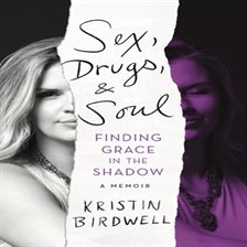 Cover image for Sex, Drugs, & Soul