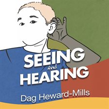 Cover image for Seeing and Hearing