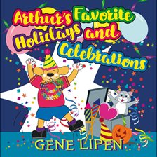 Cover image for Arthur's Favorite Holidays and Celebrations