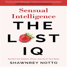 Cover image for Sensual Intelligence: The Lost IQ