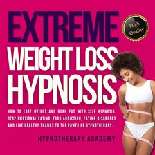 Cover image for Extreme Weight Loss Hypnosis