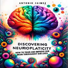 Imagen de portada para Discovering Neuroplasticity