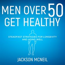 Cover image for Men Over 50 Get Healthy