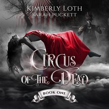 Cover image for The Circus of the Dead: Book 1