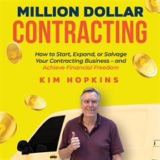 Cover image for Million Dollar Contracting