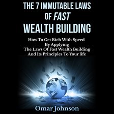 Cover image for The 7 Immutable Laws of Fast Wealth Building