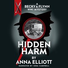 Imagen de portada para Hidden Harm, a Becky & Flynn World War I Mystery