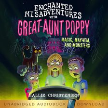 Imagen de portada para Enchanted Misadventures With Great Aunt Poppy